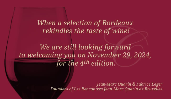  When a selection of Bordeaux rekindles the taste of wine !